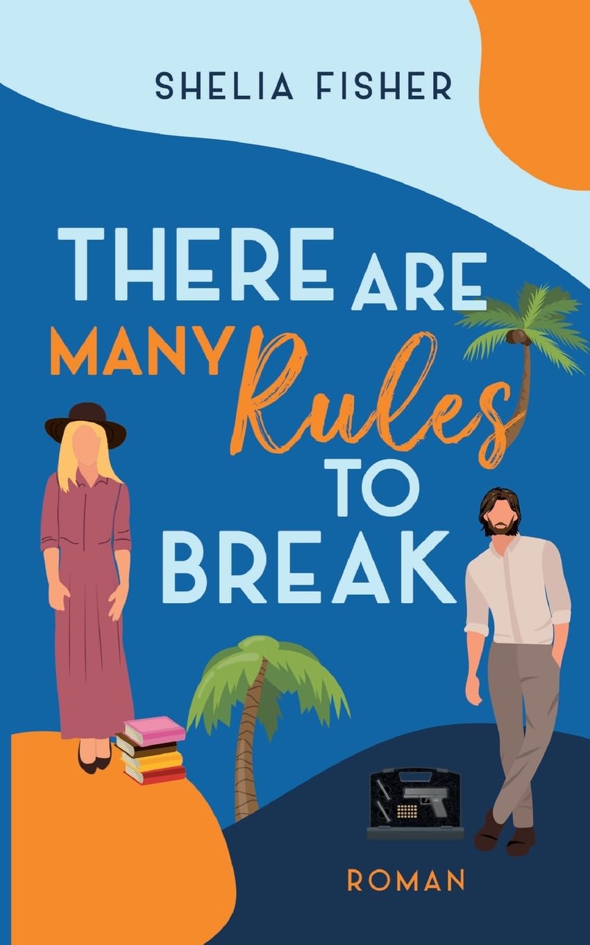 Buchcover: There are many rules to break von Shelia Fisher